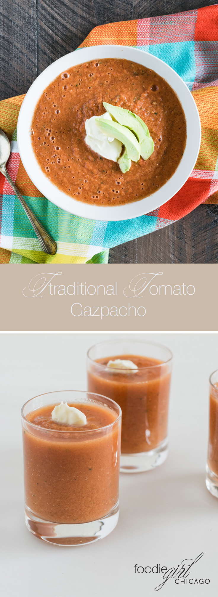 Traditional Tomato Gazpacho is a chilled soup that perfect for summer. 
